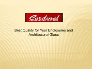 Best Quality for Your Enclosures and Architectural Glass