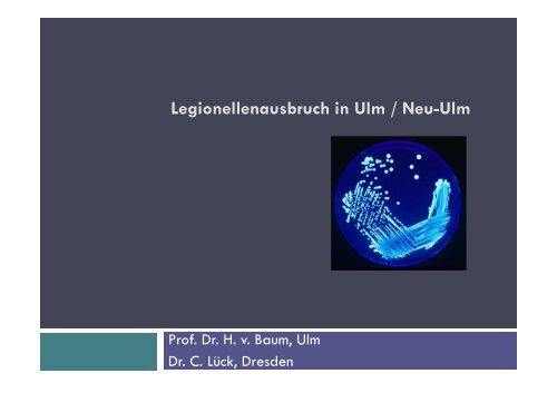 Legionellenausbruch in Ulm / Neu-Ulm - Labor Leipzig