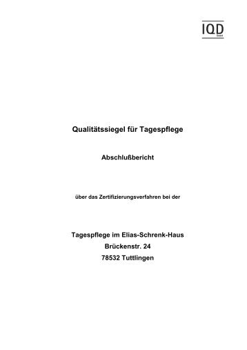 Qualitätssiegel für Tagespflege Abschlußbericht - Elias-Schrenk ...