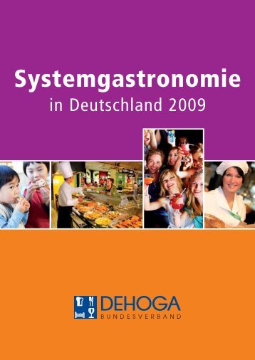 Systemgastronomie in Deutschland 2009 - DEHOGA Bundesverband