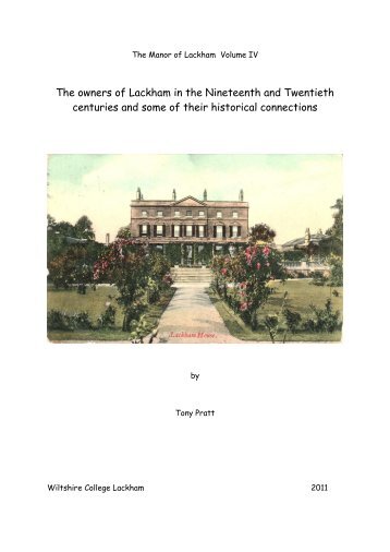 The owners of Lackham in the Nineteenth and Twentieth centuries ...