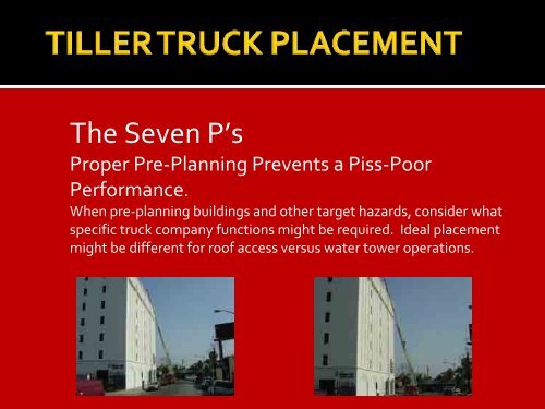 TILLER TRUCK PLACEMENT