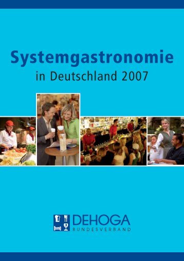 Systemgastronomie in Deutschland 2007 - DEHOGA Bundesverband