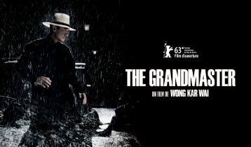 The Grandmaster - dossier de presse - La Ferme du Buisson