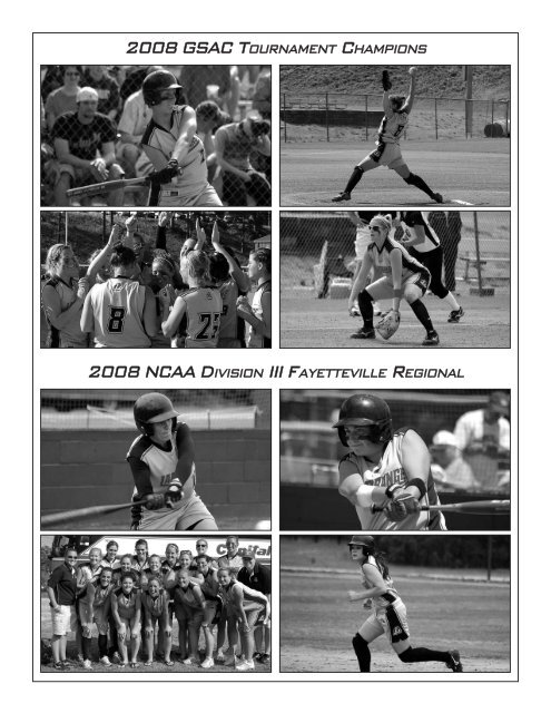 Back-to-Back 2007, 2008 GSAC Tournament Champions NCAA ...
