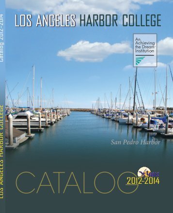 LAHC WEB Catalog 2012-14.indd - Los Angeles Harbor College