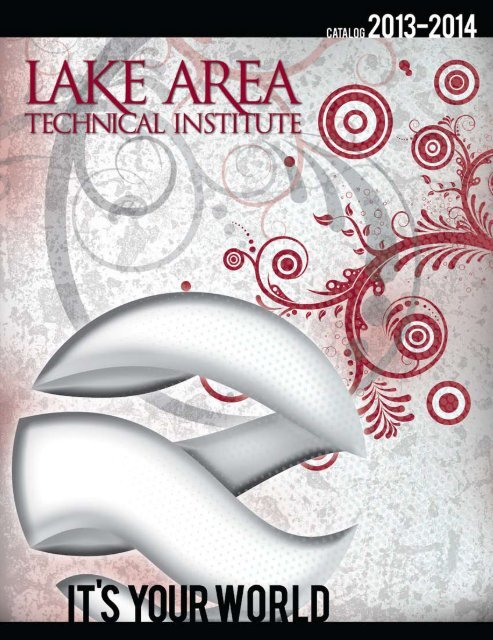 2013 - 2014 Catalog - Lake Area Technical Institute