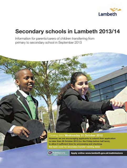 Open the Secondary Schools in Lambeth 2013/14 - Lambeth Council
