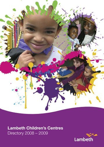 Lambeth Children's Centres Directory 2008 – 2009 - Lambeth Council