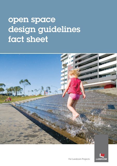 open space design guidelines fact sheet - Landcom