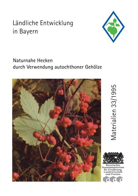 Naturnahe Hecken durch Verwendung autochthoner Gehölze