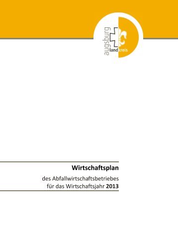 Wirtschaftsplan 2013 - Landkreis Augsburg