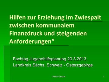 Vortrag: Hilfen zur Erziehung im Zwiespalt zwischen kommunalem ...