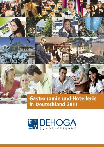 Gastronomie und Hotellerie in Deutschland 2011 - DEHOGA ...