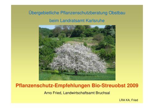 Pflanzenschutz im Bio-Streuobst 2009