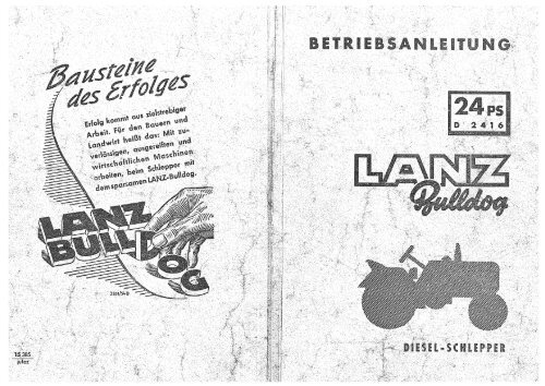 Betriebsanleitung Lanz Bulldog 10 Liter 1952, ca. 160 Seiten Betriebsanleitung Lanz Bulldog 10 Liter 1952, ca. 160 Seiten