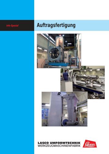 Auftragsfertigung - LASCO Umformtechnik GmbH