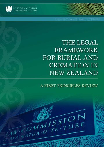 NZLC IP34 The Legal Framework for Burial and ... - Law Commission