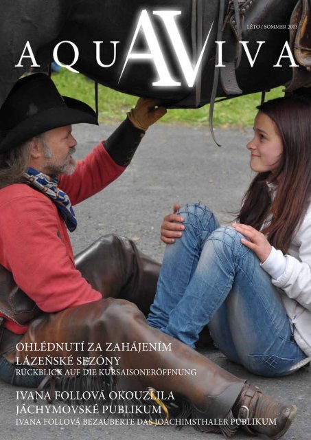 léto 2013 - Léčebné lázně Jáchymov