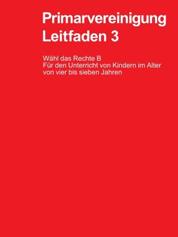 Primarvereinigung Leitfaden 3 - The Church of Jesus Christ of Latter ...