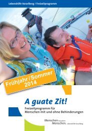 A guate Zit! Frühjahr/Sommer 2014 - Lebenshilfe Vorarlberg