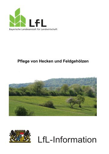 Pflege von Hecken und Feldgehölzen - Bayerische Landesanstalt ...