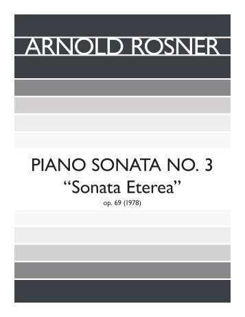 Rosner - Piano Sonata, No. 3, "Sonata Eterea", op. 69