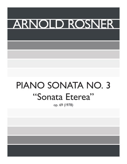 Rosner - Piano Sonata, No. 3, "Sonata Eterea", op. 69