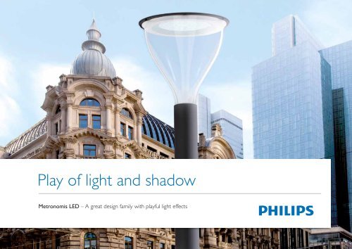 Metronomis LED brochure - Philips Lighting