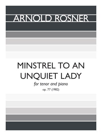Rosner - Minstrel to an Unquiet Lady, op. 77