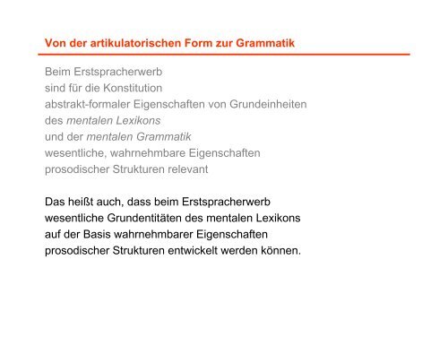 Von der artikulatorischen Form zur Grammatik - Institut für deutsche ...