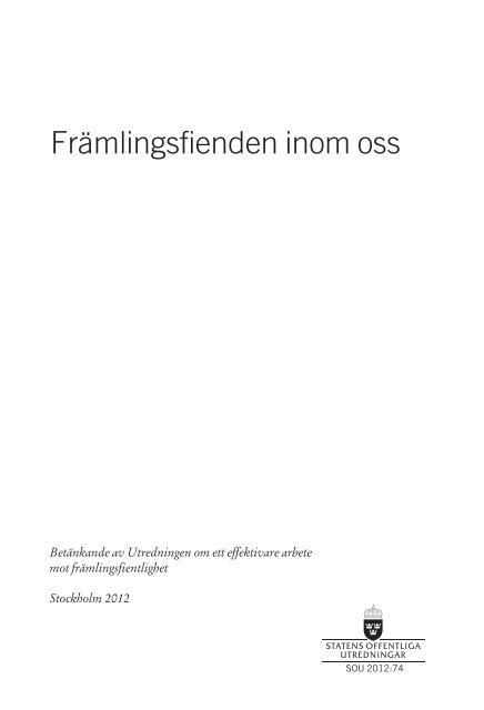 Främlingsfienden inom oss, SOU 2012:74 - Linköpings kommun