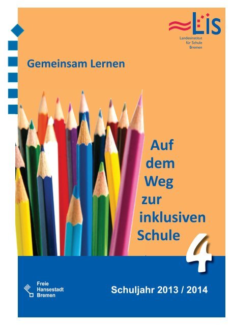 Broschuere_Inklusion_2013_2014.pdf (2.4 MB) - LIS - Bremen