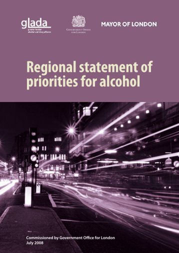 Regional statement of priorities for alcohol - Greater London Authority