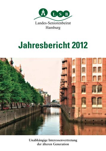 LSB-Jahresbericht 2012 (pdf) - Landes-Seniorenbeirat Hamburg