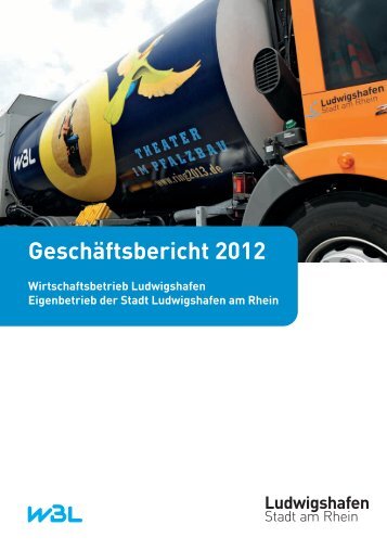 WBL Geschäftsbericht 2012 - Ludwigshafen