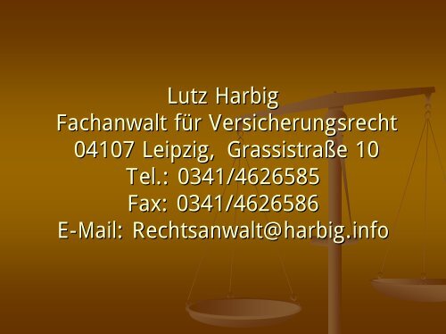 Rechtsanwalt Lutz Harbig Tel.: 0341/4626585 Funk: 0172 ... - LVFM