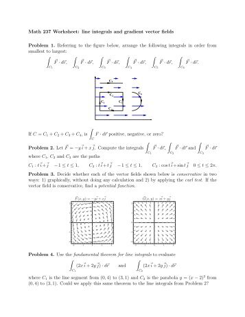 Math 237 Worksheet: line integrals and gradient vector fields ...