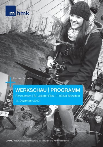 WerKscHau - MHMK Macromedia Hochschule für Medien und ...