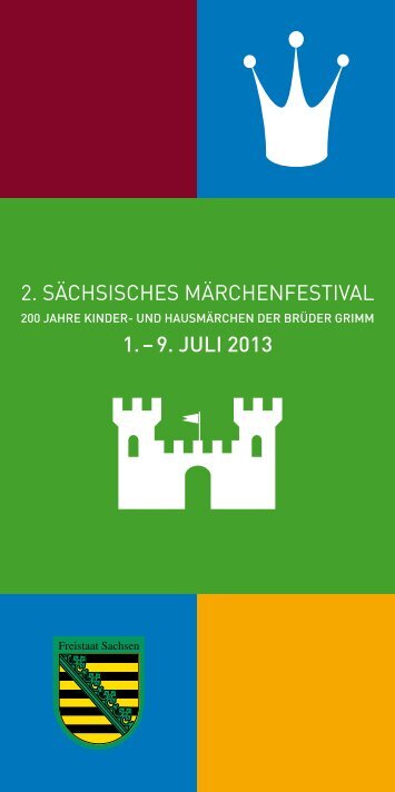 2. sächsisches märchenfestival 1. – 9. Juli 2013 - Märchenland