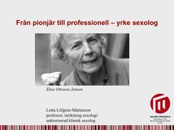 Från pionjär till professionell – yrke sexolog - Malmö högskola