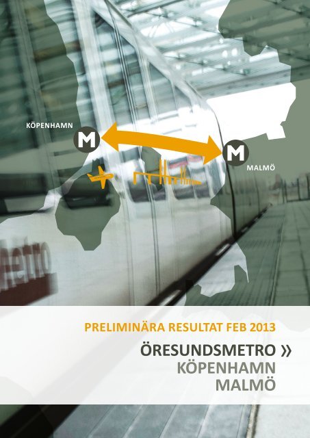 ÖRESUNDSMETRO KÖPENHAMN MALMÖ - Malmö stad