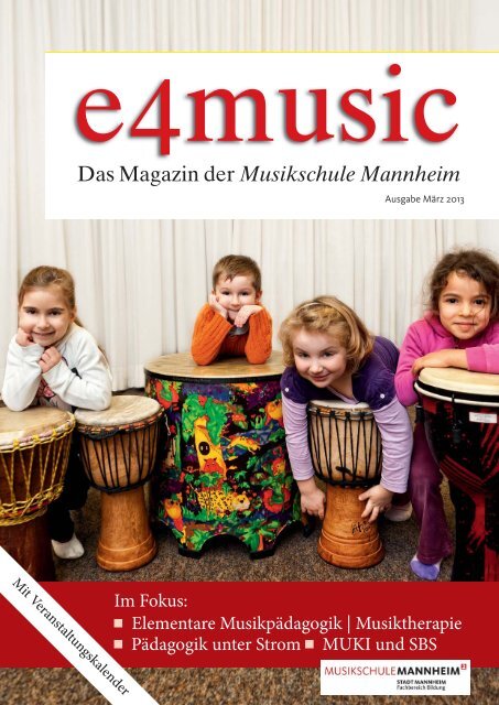 Das Magazin der Musikschule Mannheim - Stadt Mannheim