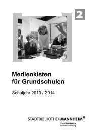 Medienkisten für Grundschulen - Stadt Mannheim