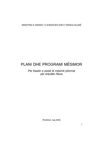 PLANI DHE PROGRAMI MËSIMOR - Ministria e Arsimit, Shkencës ...