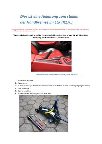 Dies ist eine Anleitung zum stellen der Handbremse im SLK (R170)