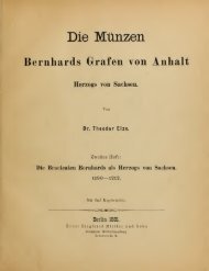 Die Münzen Bernhards Grafen von Anhalt, Herzogs von Sachsen. 2 ...