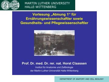 Vorlesung "Atmung" (Professor Claassen) - Universität Halle - Martin ...
