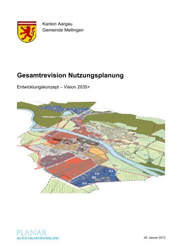 Bericht Entwicklungskonzept - Vision 2035+ - Mellingen
