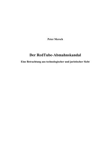 Der RedTube-Abmahnskandal, Stand: 24.12 ... - Mersch Online AG